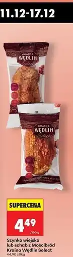 Biedronka Szynka wiejska lub schab z Mościbród Kraina Wędlin Select oferta