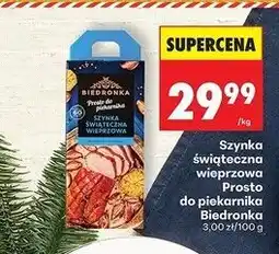 Biedronka Szynka świąteczna wieprzowa Biedronka Prosto Do Piekarnika oferta