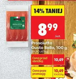 Biedronka Prosciutto, 100 g Gusto Bello oferta