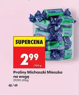 Biedronka Cukierki Michaszki na wagę Mieszko oferta