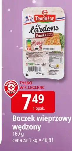 E.Leclerc Boczek wieprzowy wędzony Tradi Lege oferta