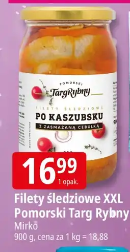 E.Leclerc Filety śledziowe XXL Pomorski Targ Rybny Mirko oferta