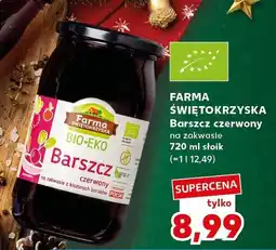 Kaufland Barszcz czerwony FARMA ŚWIĘTOKRZYSKA na zakwasie 720 ml słoik Farma Świętokrzyska oferta