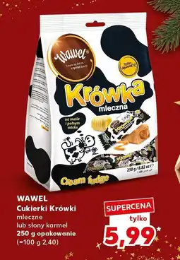 Kaufland Cukierki Krówki mleczne lub słony karmel Wawel oferta