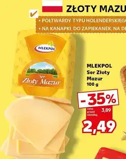 Kaufland Ser MLEKPOL Złoty Mazur 100 g oferta