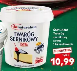 Kaufland Twaróg ŚSM Jana twaróg sernikowy extra 1kg oferta