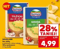 Kaufland Ser żółty Hochland Gouda w plastrach, różne rodzaje 135g oferta
