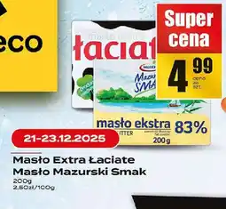 Supeco Masło Extra Łaciate Masło Mazurski Smak oferta