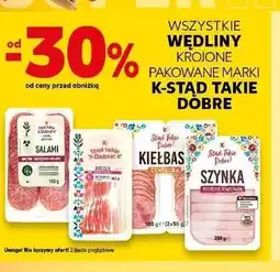 Kaufland Wszystkie wędliny krojone pakowane marki K-STĄD TAKIE DOBRE oferta
