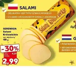 Kaufland Serenada Salami Królewskie, ser wędzony oferta