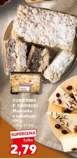 Kaufland Ciasto makowiec P. Chojecki z bakalaliami oferta