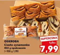 Kaufland Ciastko cynamonka Oskroba 450 g oferta