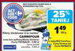 Carrefour Market Filety śledziowe à la matias CARREFOUR oferta