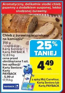 Carrefour Market Chleb z żurawiną wypiekany na kamieniu 350 g Carrefour Market oferta