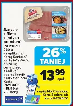 Carrefour Market Sznycle z fileta z indyka premium Indykpol oferta