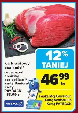 Carrefour Market Kark wołowy bez kości Carrefour Market oferta