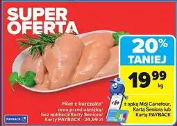 Carrefour Market Filet z kurczaka Carrefour Market oferta