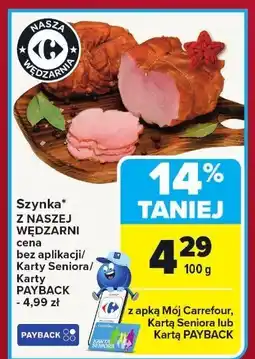 Carrefour Szynka z naszej wędzarni Carrefour oferta