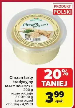 Carrefour Chrzan tarty tradycyjny MATYJASZCZYK oferta