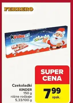 Carrefour Market Czekoladki Kinder Chocolate 150 g różne rodzaje oferta