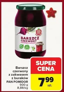 Carrefour Barszcz czerwony z zakwasem z buraków PAN POMIDOR oferta