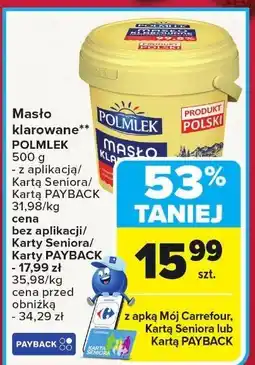 Carrefour Masło klarowane POLMLEK oferta