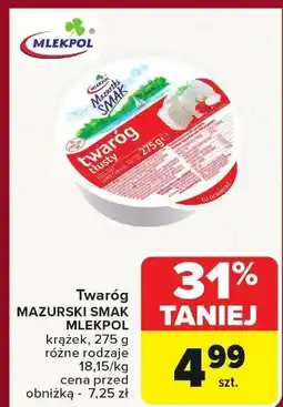Carrefour Twaróg Mazurski Smak Mlekpol oferta