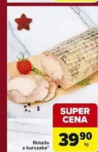 Carrefour Express Rolada z kurczaka oferta