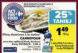 Carrefour Filety śledziowe a'la matjas Carrefour oferta