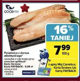 Carrefour Dorsz atlantycki polędwica Good Fish oferta