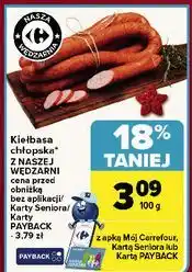 Carrefour Kiełbasa chłopska Nasza Wędzarnia Carrefour oferta