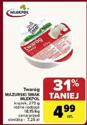 Carrefour Twaróg tłusty Mazurski Smak oferta
