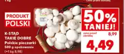 Kaufland Pieczarki K-Stąd Takie Dobre oferta