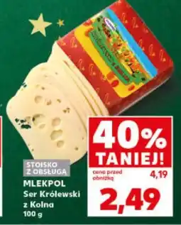 Kaufland Mlekpol Ser królewski oferta
