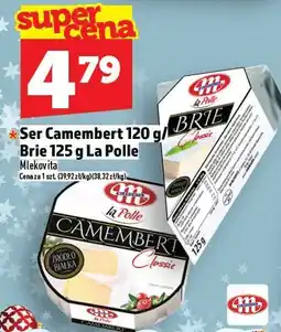 Topaz Ser Camembert 120 g / Brie 125 g La Polle Mlekovita oferta