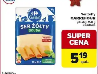 Ser żółty Gouda CARREFOUR plastry 150g