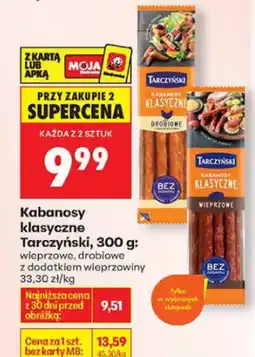 Biedronka Kabanosy klasyczne Tarczyński, 300 g oferta