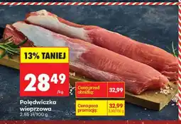 Biedronka Polędwiczka wieprzowa 2,85 zł/100 g Biedronka oferta