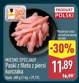 ALDI Paski z fileta z piersi kurczaka MIĘSNE SPECJAŁY oferta