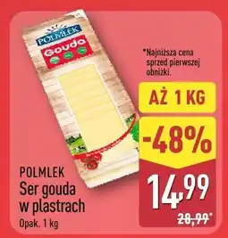 ALDI Ser gouda w plastrach POLMLEK oferta