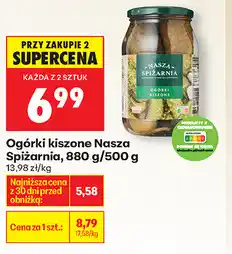 Biedronka Ogórki kiszone Nasza Spiżarnia, 880 g/ 500g oferta