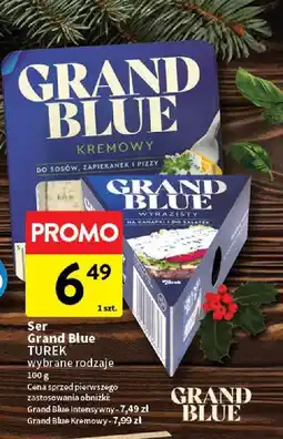 Intermarche Ser Grand Blue Turek wybrane rodzaje oferta