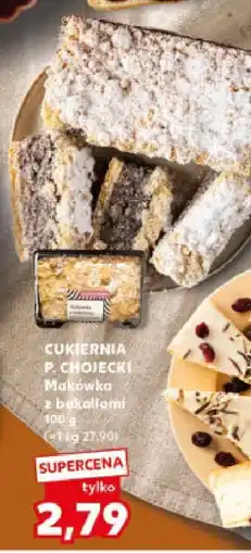 Kaufland Ciasto makowiec z bakalaliami P. Chojecki oferta