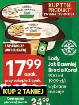 Delikatesy Centrum Lody Jak dawniej Bracia Koral różne rodzaje oferta