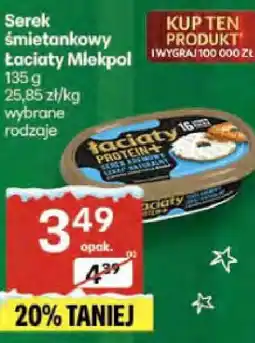 Delikatesy Centrum Serek śmietankowy Łaciate Mlekpol różne rodzaje oferta