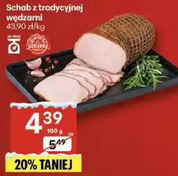 Delikatesy Centrum Schab z tradycyjnej wędzarni Delikatesy Centrum oferta