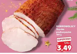 Kaufland Szynka podkarpacka DOBROWOLSCY oferta