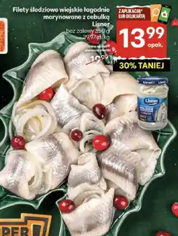 Delikatesy Centrum Filety śledziowe wiejskie łagodnie marynowane z cebulką Lisner bez zalewy oferta