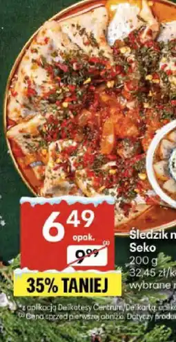 Delikatesy Centrum Śledź marynowany Seko oferta