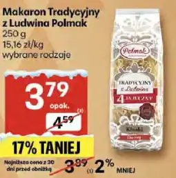 Delikatesy Centrum Makaron Tradycyjny z Ludwina Polmak wybrane rodzaje oferta